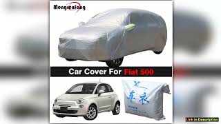 Outdoor Car Cover AntiUV Sun Shade Snow Rain Dust Protection Cover For Fiat 500 Upgrade Edition