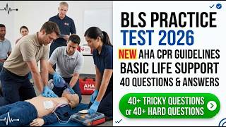 BLS Exam 2026 Mastery 40 High Yield Practice Questions and Detailed Explanations