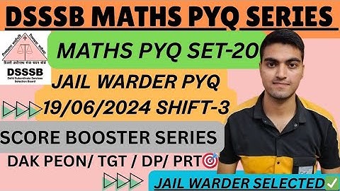 DSSSB MATHS PYQ SERIES | SET-20 | LDC/ JAIL WARDER/ TGT/ DAK PEON/ DP #dsssb #ssc #pyq #maths #ldc