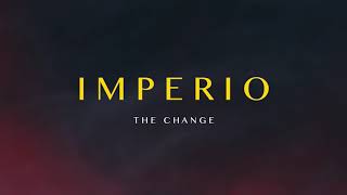 The Change - Imperio