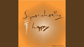 11th Movement, Supernaturally happy (fusion)