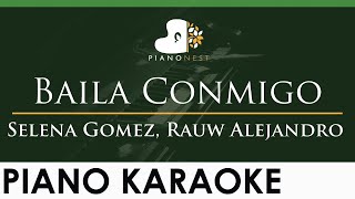 Selena Gomez, Rauw Alejandro - Baila Conmigo - Lower Key Piano Karaoke Instrumental