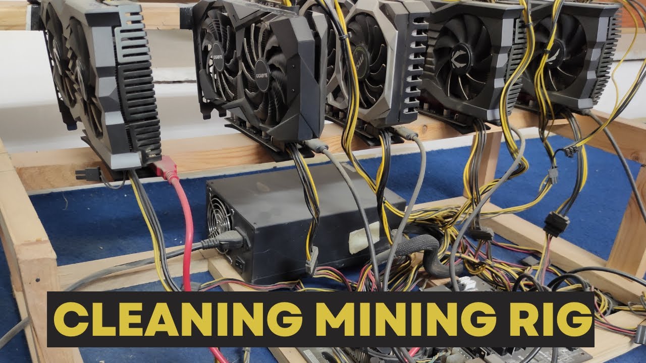 How To Clean Your Mining Rigs! - YouTube