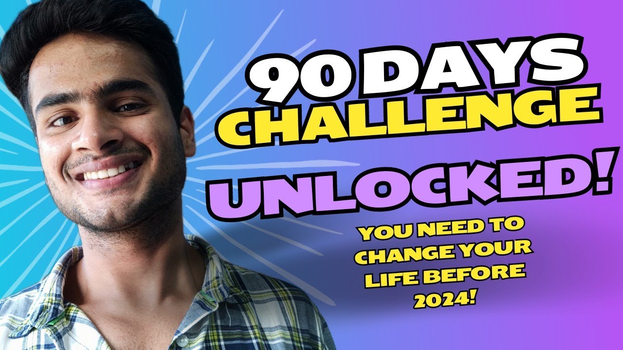 Change Your Life In 90 DAYS! - YouTube