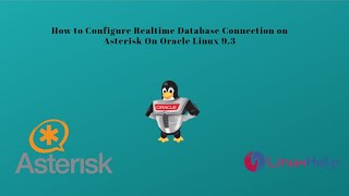 Famous How to configure Realtime Database Connection on Asterisk on Oracle Linux 9.3 Net Worth