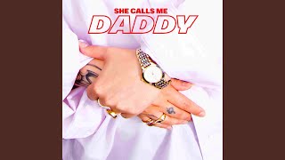 she calls me daddy - LEILA
