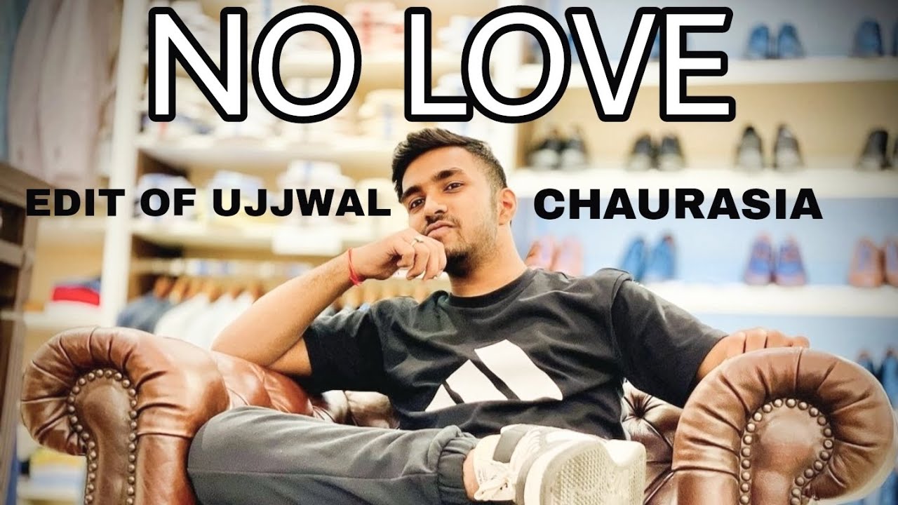 NO LOVE 💔 | EDIT OF @TechnoGamerzOfficial ( UJJWAL CHAURASIA)| EDITED BY @itzneelyt| #viral#ujjwal