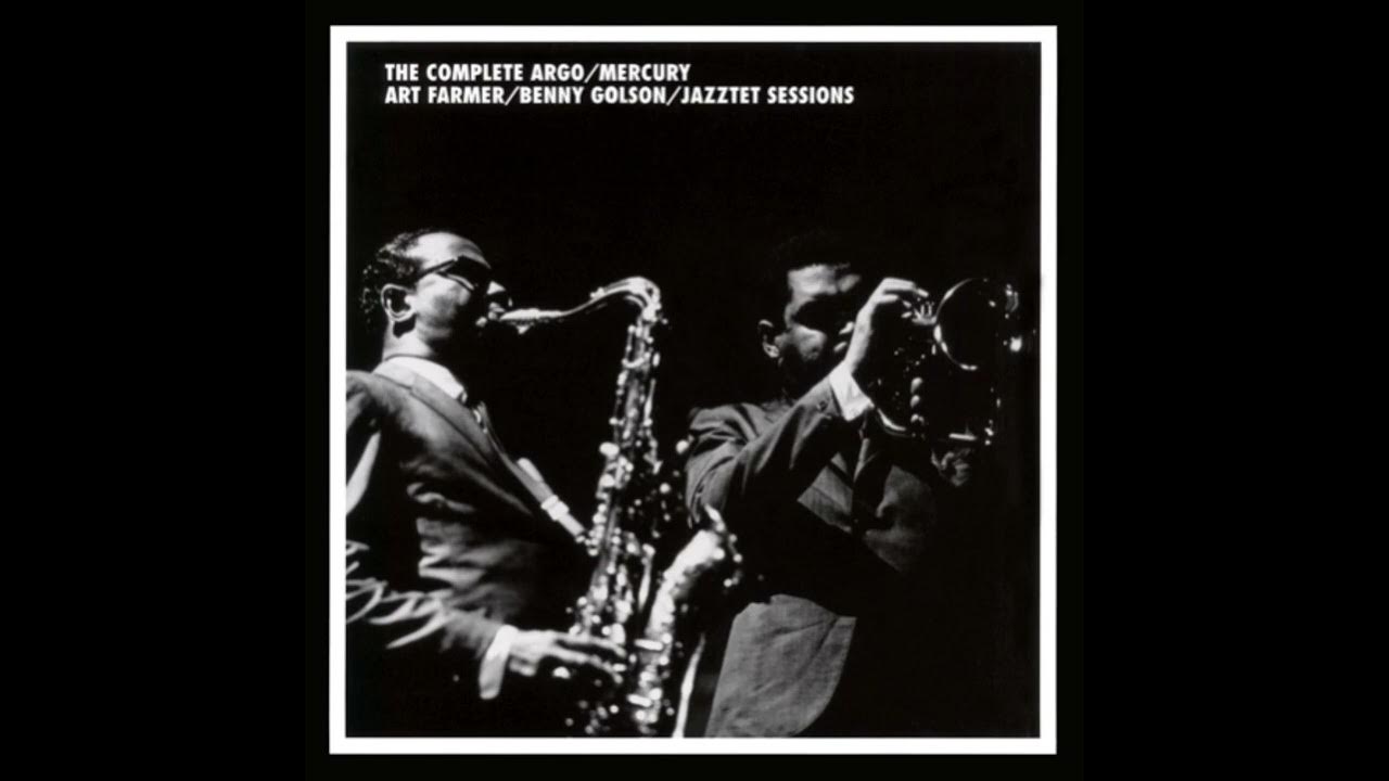 THE COMPLETE ARGO / MERCURY ART FARMER / BENNY GOLSON / JAZZTET SESSIONS, CD3 (2004) (FULL ALBUM) THE COMPLETE ARGO / MERCURY ART FARMER / BENNY GOLSON / JAZZTET SESSIONS, CD3 (2004) (FULL ALBUM)
