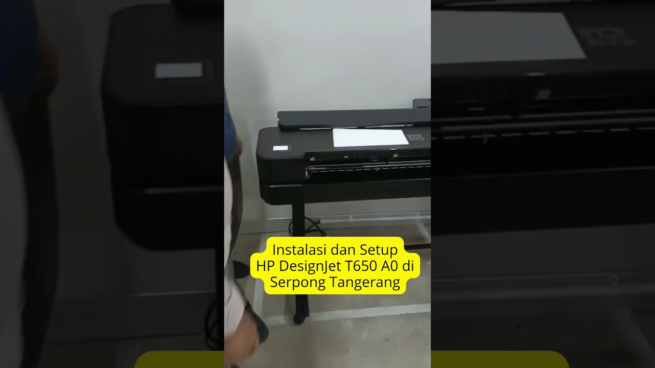 Instalasi & Setup Printer HP DesignJet T650 A0 di Serpong