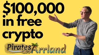 Pirates of the arrland: Over $100,000 of free crypto can be won - CEX listing soon