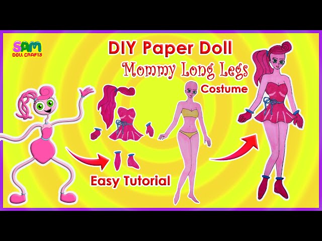 SAM Doll Crafts; DIY Paper doll Mommy Long Legs with Costume! 