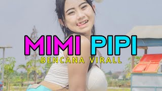™🌴 MIMI PIPI BENCANA - (ChoDJ Remix) Lagu Acara Enak Terbaru 2023