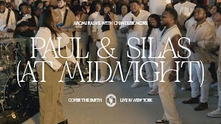 Naomi Raine - Paul & Silas (At Midnight) feat. Chandler Moore [ Video]