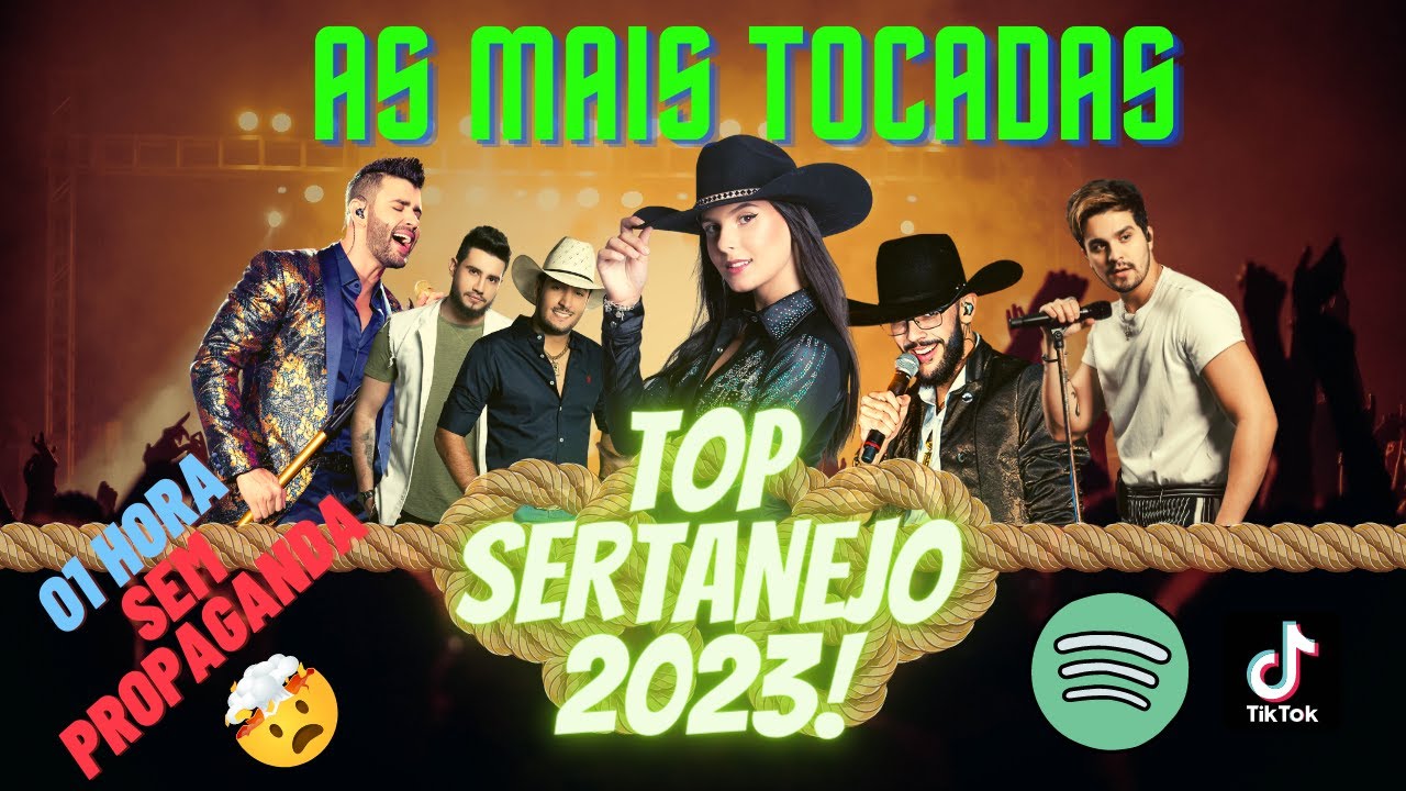 TOP SERTANEJO 2023 S AS MELHORES SEM PROPAGANDA