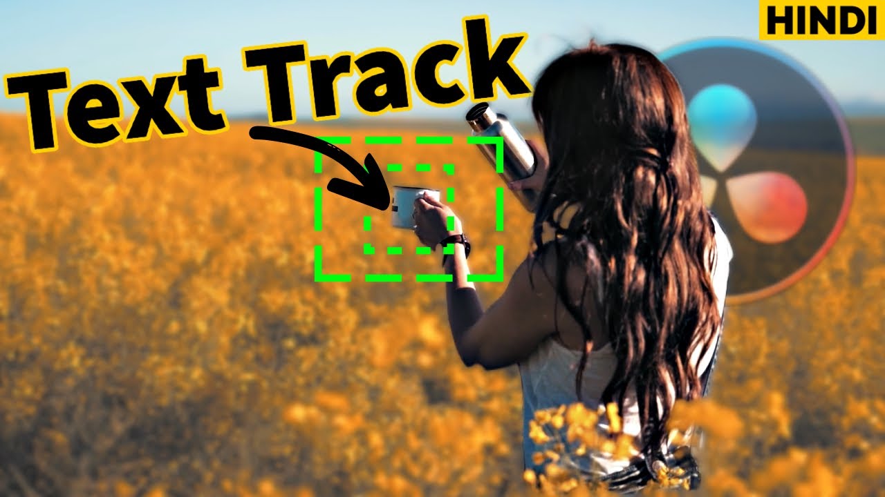 TEXT TRACKING in Davinci Resolve 18 in HINDI - YouTube