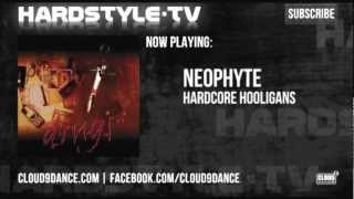 Neophyte - Hardcore Hooligans