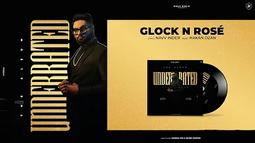 GLOCK N ROSÉ | ALBUM UNDERRATED | NAVV INDER