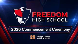 Freedom High School 2026 Commencement Ceremony