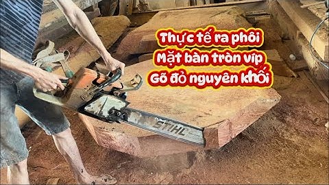 Víp mới ra phôi mặt bàn tròn gõ đỏ nguyên khối #sapnguyenkhoi #bantron #diêpđaklak