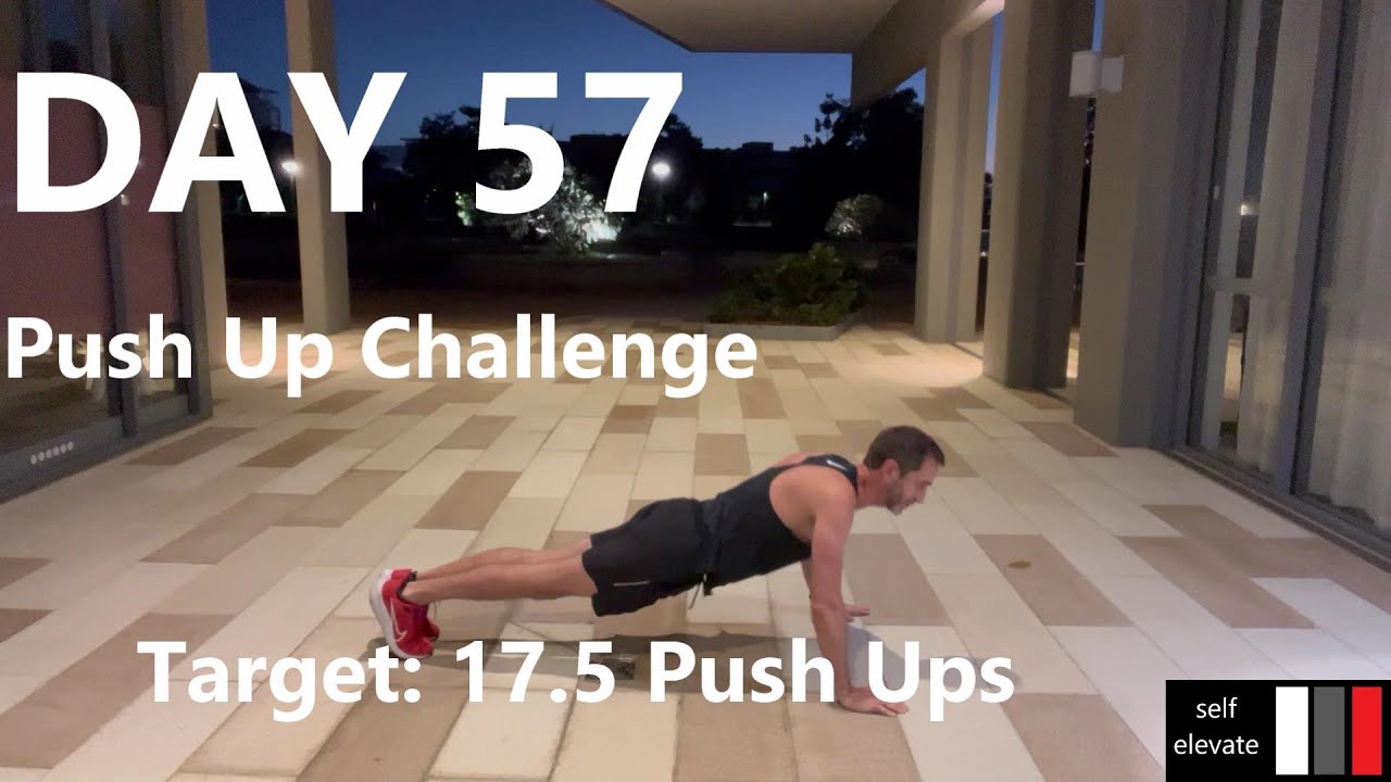 365 Day Push Up Challenge - Day 57 - YouTube