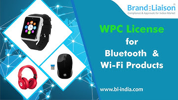 Brand Liaison - WPC License - Safety Certification for Frequency-based Products