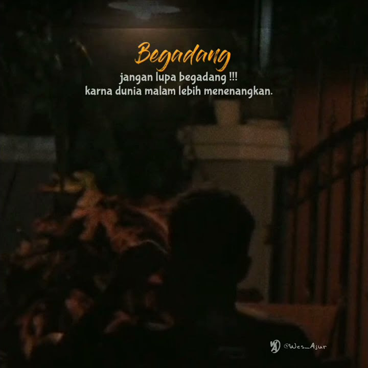 storywa terbaru hayuk begadang ngapain tidur..