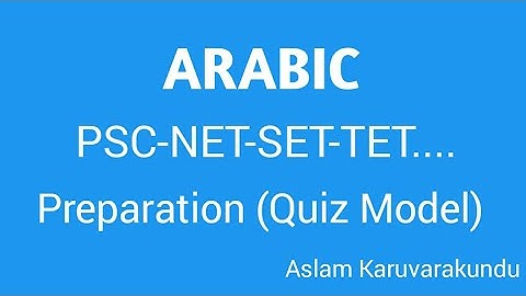 Arabic PSC -NET-SET-TET...........Preparation Part 2.2