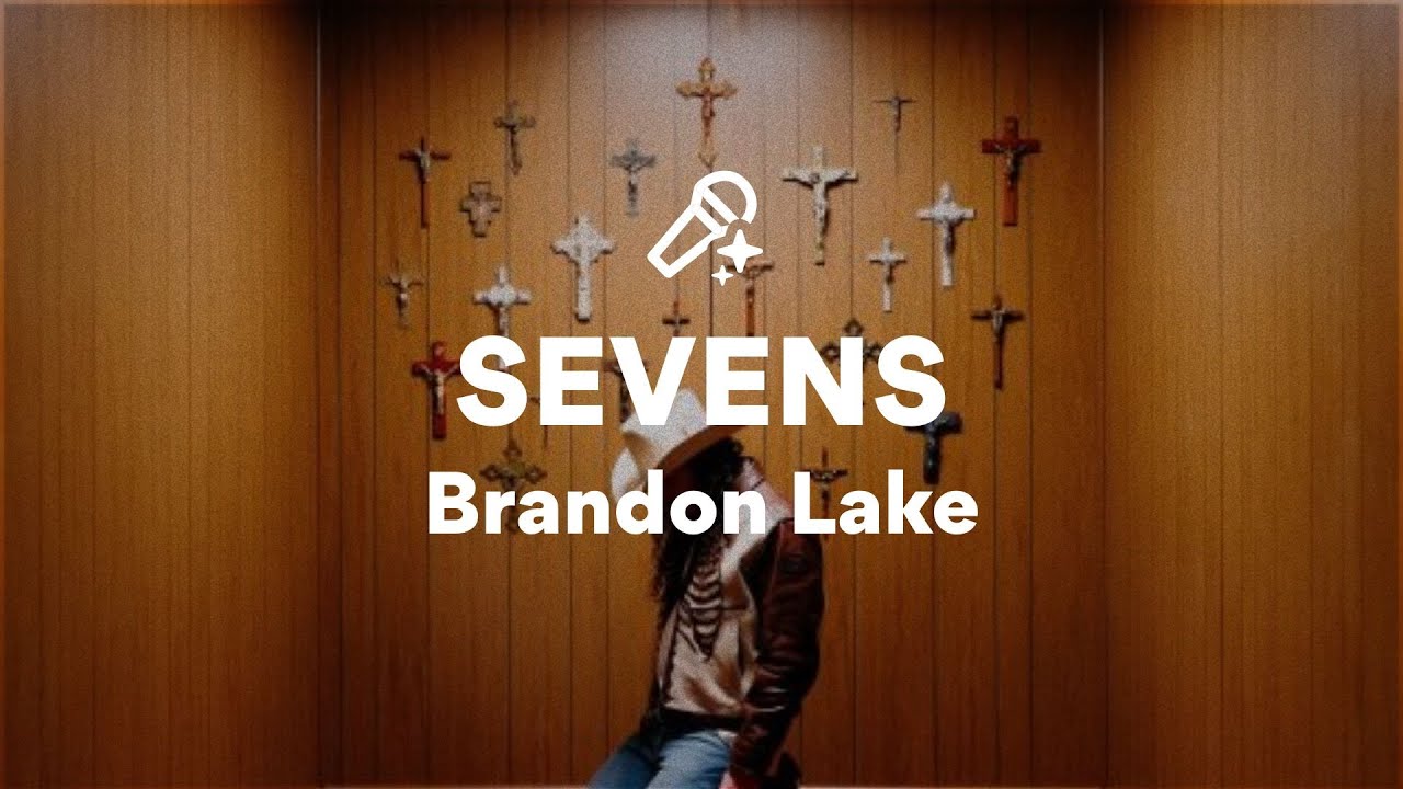 Brandon Lake, SEVENS (Lyrics) Brandon Lake, SEVENS (Lyrics)