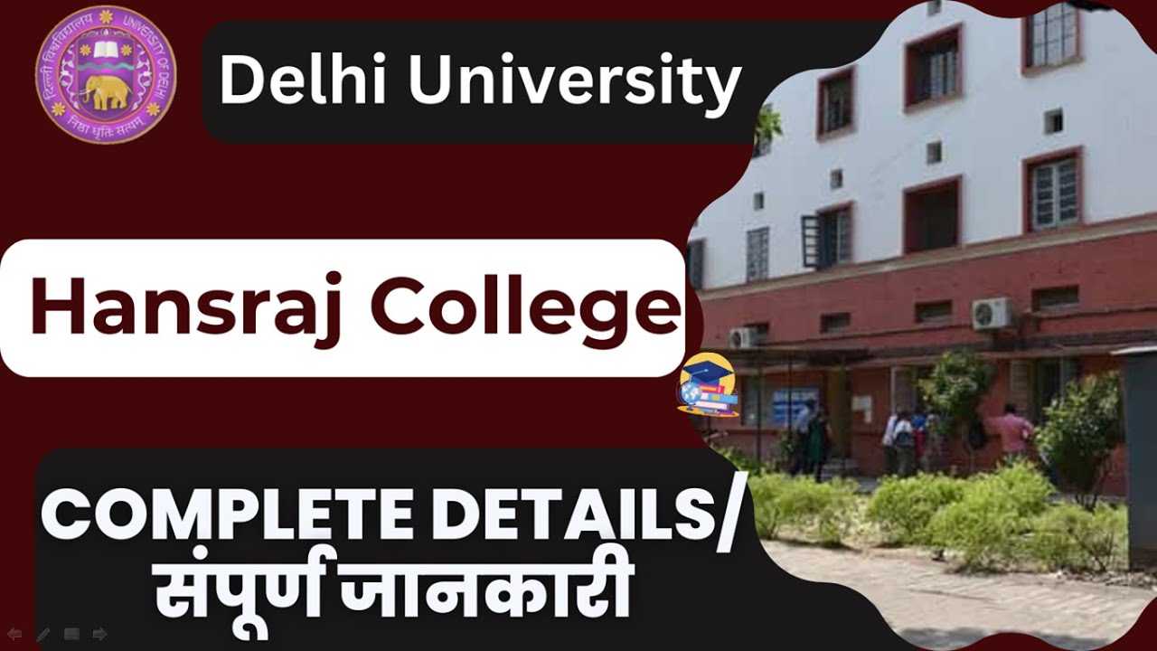 North Campus best college || Hansraj College complete details || Delhi ...