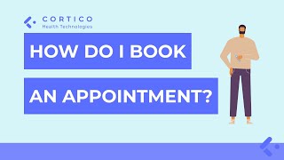 For Patients How To Book An Appointment On Cortico
