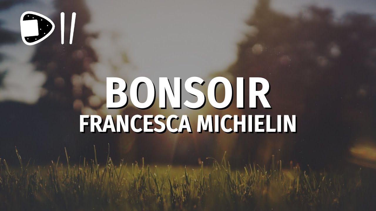 Francesca Michielin - bonsoir (Testo/Lyrics)