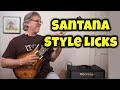 2 Easy Santana Licks in the Style of Oye Como Va and Smooth Guitar Lesson