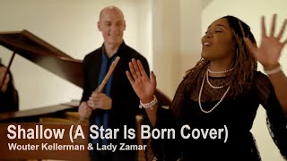 Shallow - Lady Gaga and Bradley Cooper (Flute and Voice Cover  by Wouter Kellerman & Lady Zamar) chords