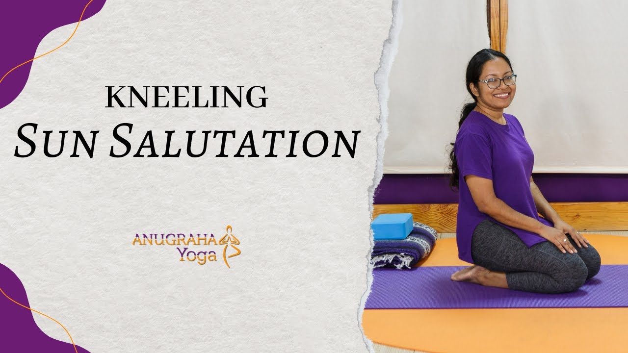 Kneeling Sun Salutation