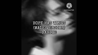 Hope Has Wings  Barbie male Version