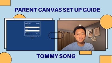 Parent Canvas Set Up Guide
