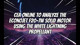 CEA for White Lightning Propellant