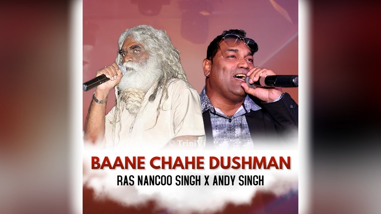 Ras Nancoo Singh RIP X Andy Singh   Baane Chahe Dushman 2020 Bollywood Refix