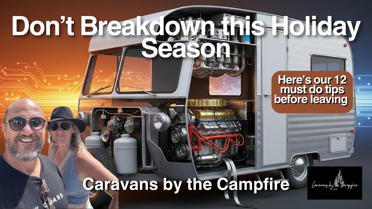 Avoiding Holiday Nightmares. Tips to avoid Holiday Caravan Breakdowns ...
