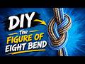 DIY the Figure of Eight Bend