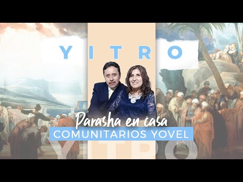 #Yitro - Parasha en Casa