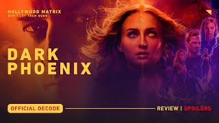 Hollywood Matrix | Episode 013 | Dark Phoenix