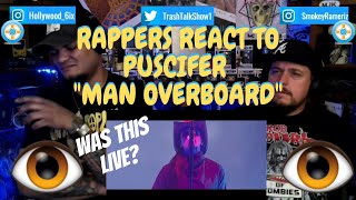 Rappers React To Puscifer \\