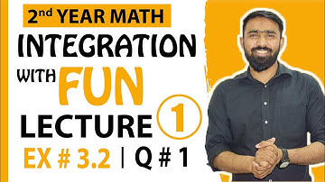 2nd Year Maths || Chap # 3 || Integration || Lecture # 01
