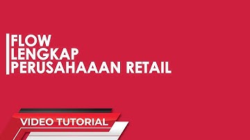 Saingan Software Accurate: FLOW LENGKAP PERUSAHAAN RETAIL MEMAKAI APLIKASI AKUNTANSI EASY ACCOUNTING