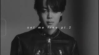 jimin - set me free pt.2 (slowed   reverb)