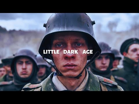 Little Dark Age | All Quiet On The Western Front