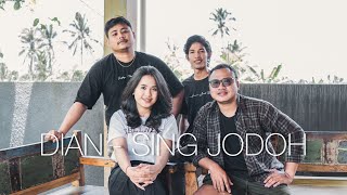 DIAN - SING JODOH (cover by Harmoni Musik Bali)