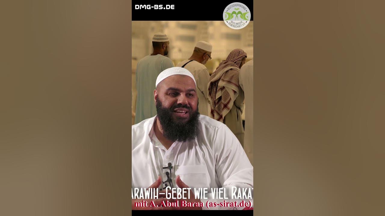 TARAWIHGEBET WIE VIEL RAKAT? mit Abul Baraa in Braunschweig YouTube