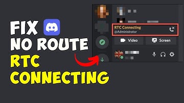 How To Fix Discord “No Route RTC Connecting” Problem